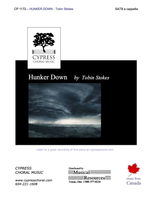 Cypress Choral Music - Hunker Down - Stokes - SATB