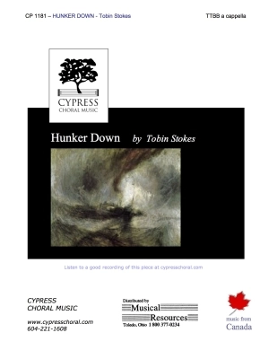 Cypress Choral Music - Hunker Down - Stokes - TTBB