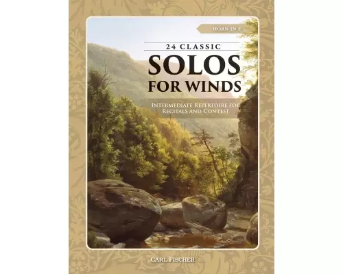 24 Classic Solos (for Winds): Intermediate repertoire for recitals and contest - Horn in F - Book