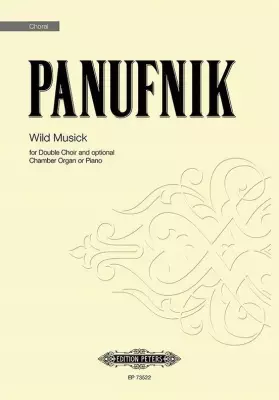 C.F. Peters Corporation - Wild Musick - Pope/Panufnik - SSAATTBB Vocal Score