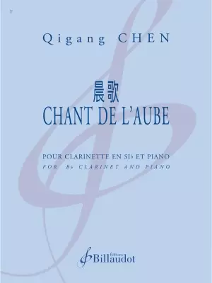 Gerard Billaudot - Chant de laube - Chen - Clarinet/Piano - Book