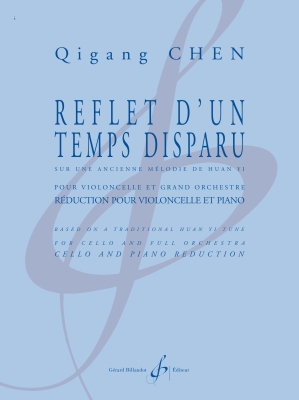 Gerard Billaudot - Reflet dun temps disparu - Chen - Cello/Piano Reduction - Book