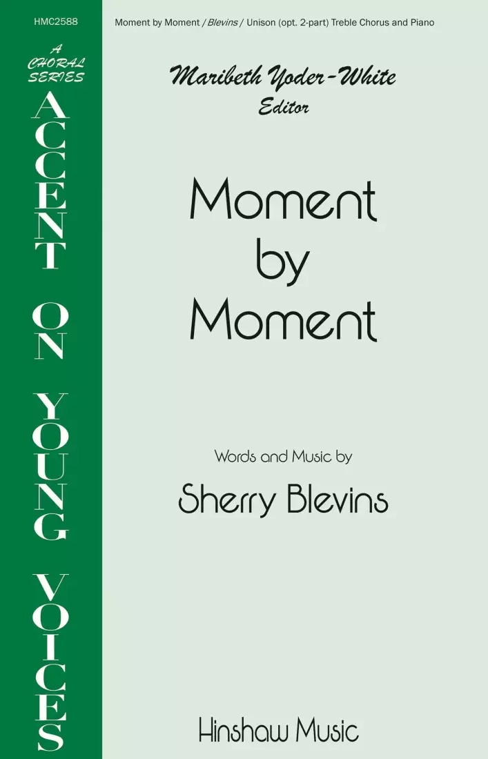 Moment By Moment - Blevins - Unison/2pt