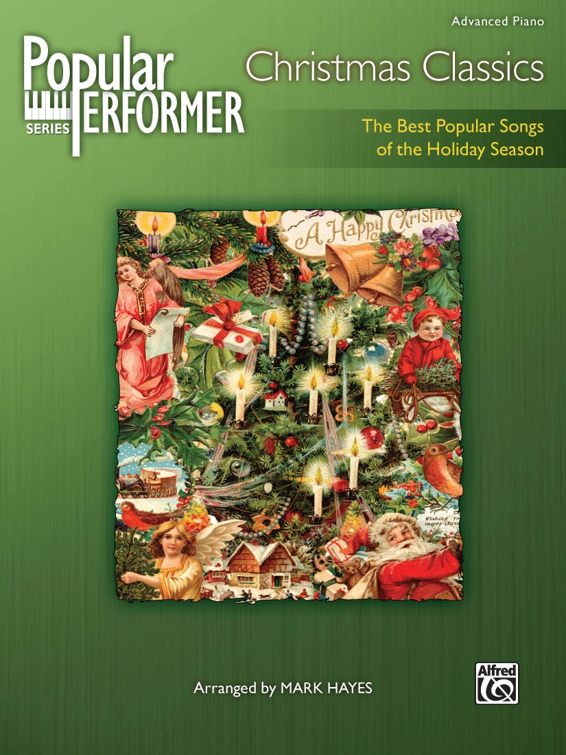 Popular Performer: Christmas Classics - Hayes - Advanced Piano - Book