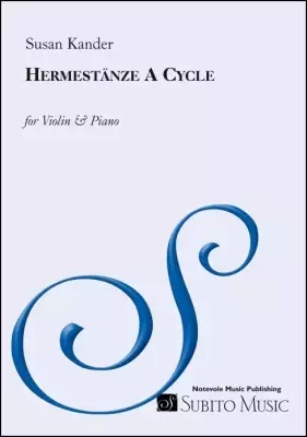 Notevole Music Publishing - Hermestanze A Cycle - Kander - Violin/Piano - Book