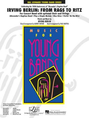 Hal Leonard - Irving Berlin: From Rags to Ritz (Concert Band w/opt. Choir AND STRINGS)