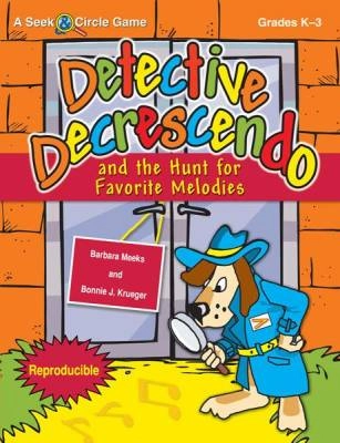 Heritage Music Press - Detective Decrescendo and the Hunt for Favorite Melodies