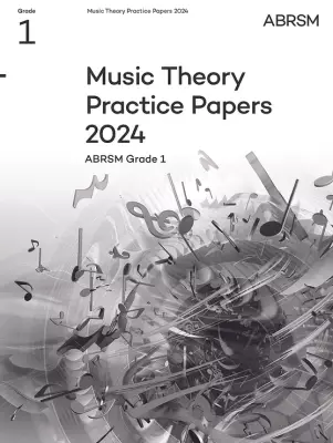 ABRSM - Music Theory Practice Papers 2024, ABRSM Grade 1 - Book