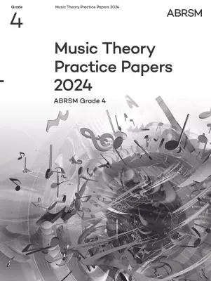 ABRSM - Music Theory Practice Papers 2024, ABRSM Grade 4 - Book