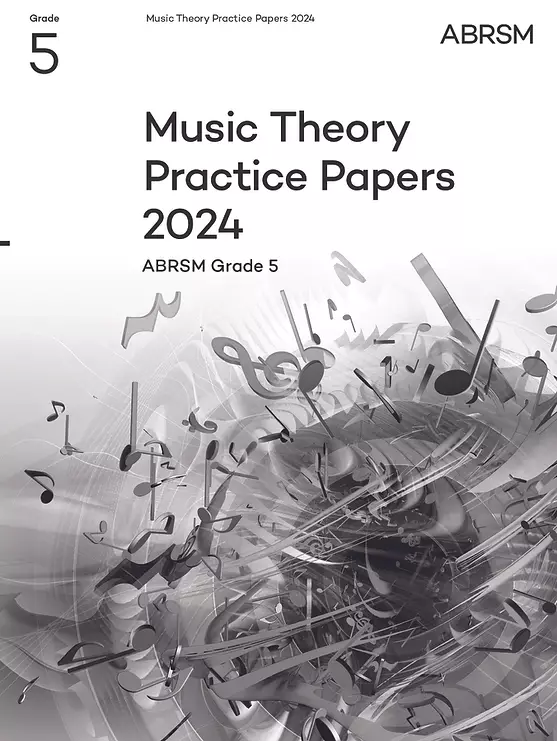 Music Theory Practice Papers 2024, ABRSM Grade 5 - Book