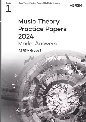 ABRSM - Music Theory Practice Papers 2024 Model Answers, ABRSM Grade 1 - Book