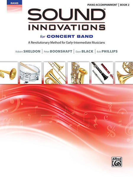 Sound Innovations for Concert Band, Book 2 - Piano Accompaniment - Book/CD/DVD
