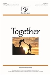 Choristers Guild - Together - Williams/Houts - Unison/Two-part
