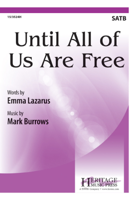 Heritage Music Press - Until All of Us Are Free - Lazarus/Burrows - SATB