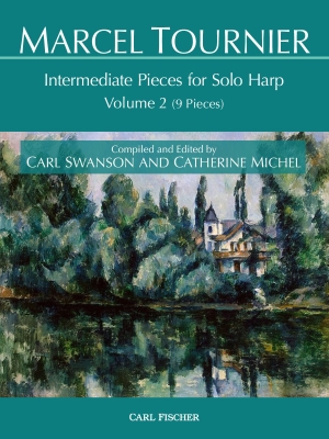 Carl Fischer - Marcel Tournier: Intermediate Pieces for Solo Harp, Volume II (9 Pieces) - Tournier /Swanson /Michel - Harp - Book