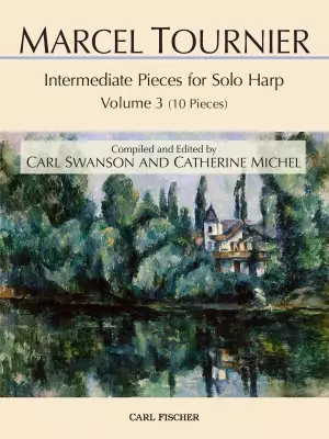 Carl Fischer - Marcel Tournier: Intermediate Pieces for Solo Harp, Volume III (10 Pieces) - Tournier /Swanson /Michel - Harp - Book