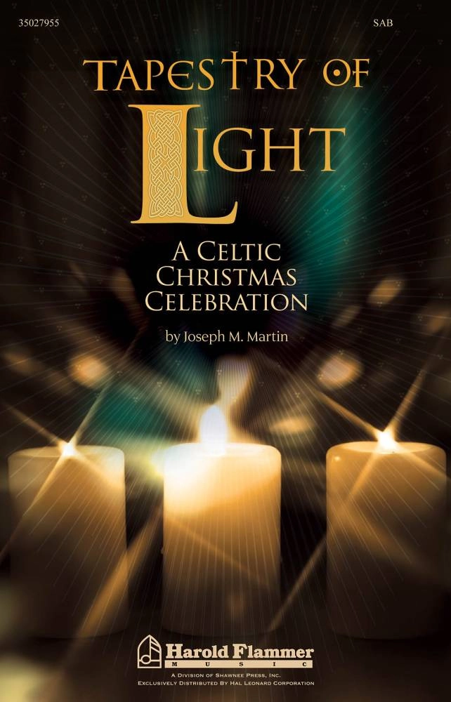 Tapestry of Light (Cantata) - Martin - SAB