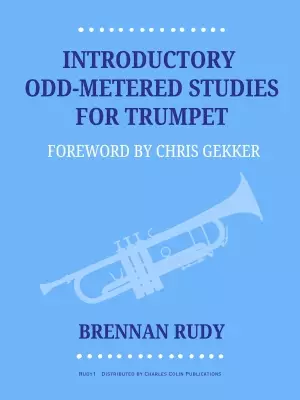 Charles Colin Publications - Introductory Odd-Metered Studies for Trumpet - Rudy - Trumpet - Book