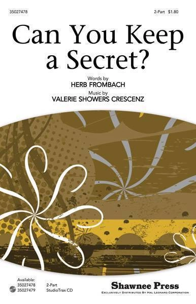 Can You Keep a Secret?