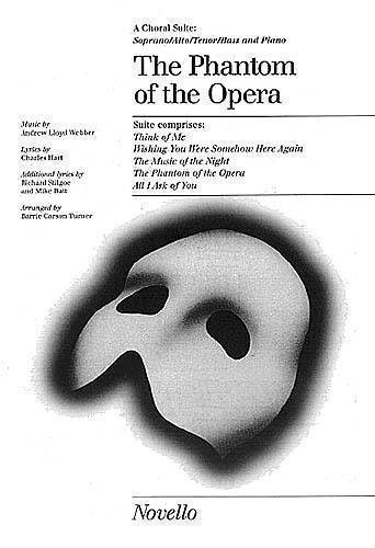 The Phantom of the Opera (Choral Suite)