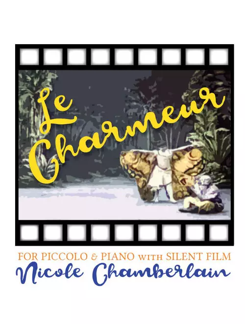 Le Charmeur - Chamberlain - Piccolo/Piano/Silent Film - Book