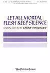 Let All Mortal Flesh Keep Silence