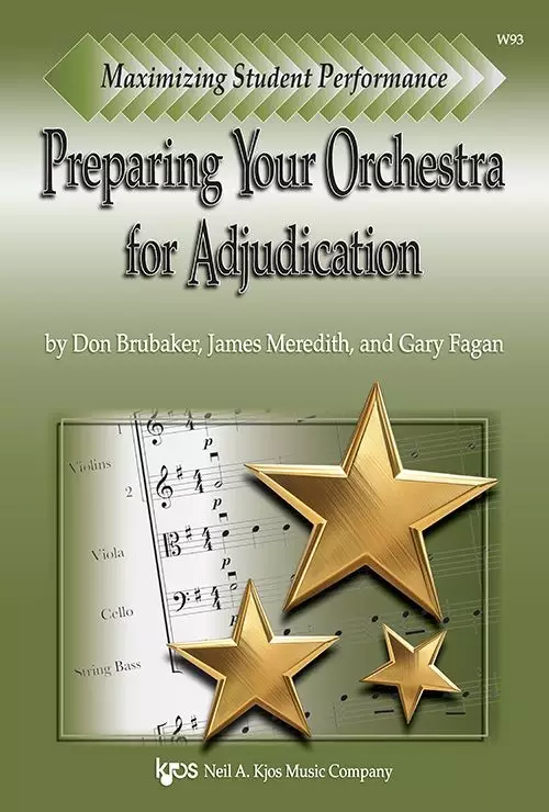 Maximizing Student Performance: Preparing Your Orchestra for Adjudication - Brubaker/Meredith/Fagen - Book