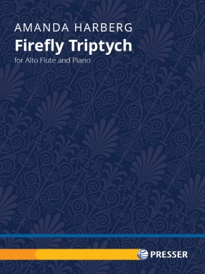 Theodore Presser - Firefly Triptych - Harberg - Alto Flute/Piano - Sheet Music