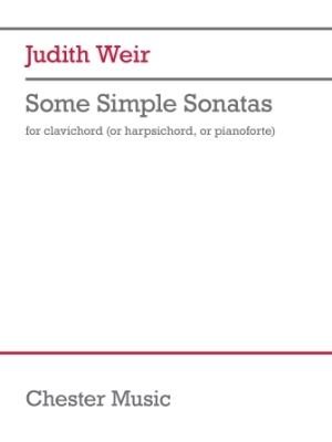 Chester Music - Some Simple Sonatas - Weir - Clavichord (or Harpsichord, or Pianoforte) - Book