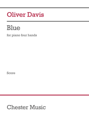 Chester Music - Blue - Davis - Piano Duet (1 Piano, 4 Hands) - Sheet Music