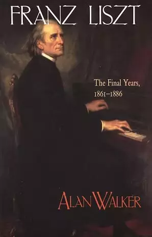 Franz Liszt: The Final Years, 1861-1866 - Walker - Book