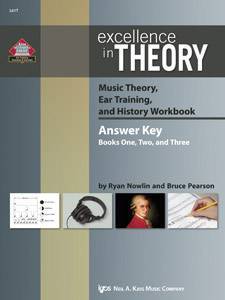 Excellence in Theory Music Theory, Ear Training, and History Workbook