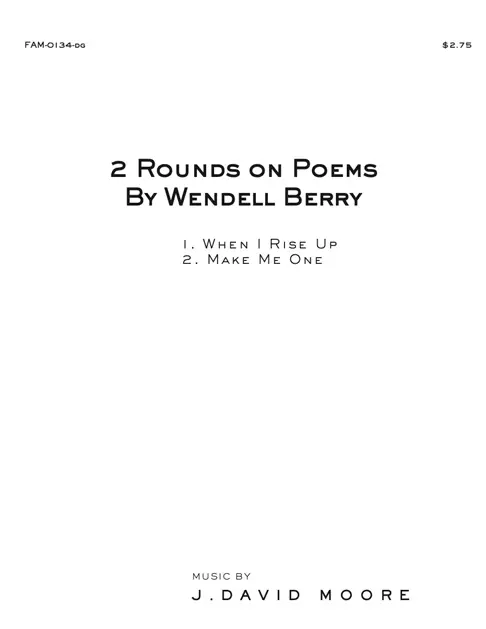 2 Rounds on Poems By Wendell Berry - Berry/Moore - Unison