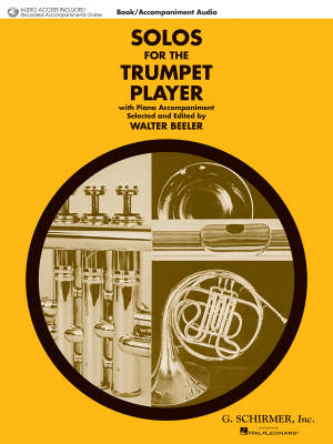 G. Schirmer Inc. - Solos for the Trumpet Player - Beeler - Trumpet/Piano - Book/Audio Online