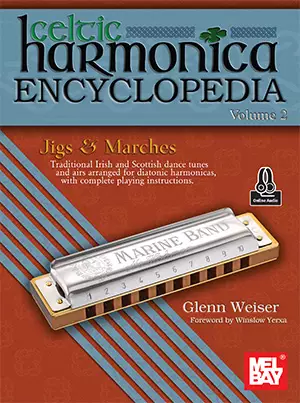 Celtic Harmonica Encyclopedia Volume 2 (Jigs & Marches) - Weiser - Harmonica - Book/Media Online