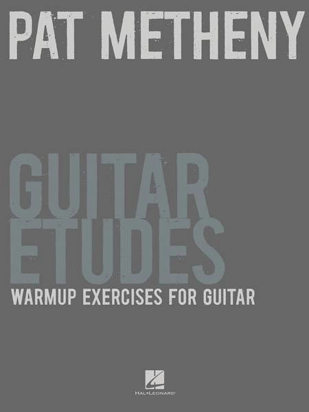 Pat Metheny Guitar Etudes