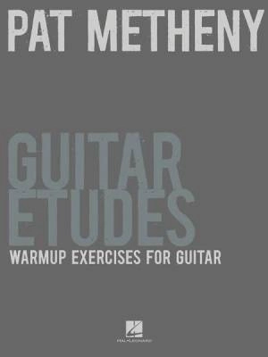 Hal Leonard - Pat Metheny Guitar Etudes