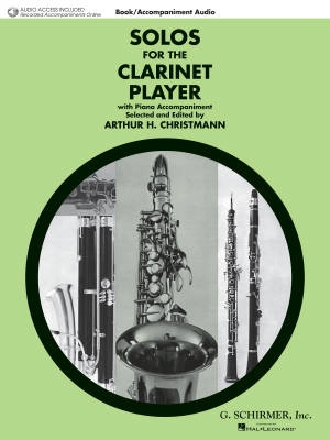 G. Schirmer Inc. - Solos for the Clarinet Player - Christmann - Clarinet/Piano - Book/Audio Online