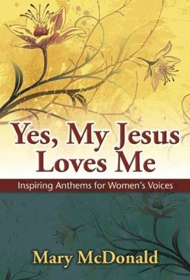 Lorenz Publishing Co. - Yes, My Jesus Loves Me