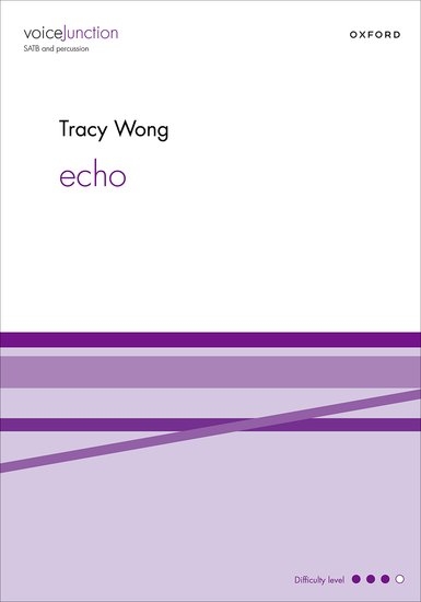 echo - Wong - SATB