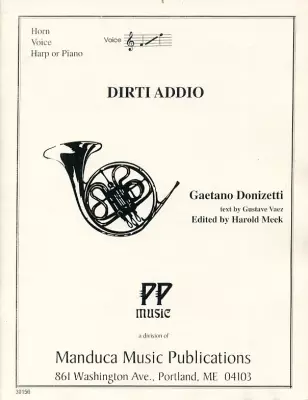 Manduca Music Publications - Dirti Addio - Donizetti/Meek - Voice/Horn/Piano - Book