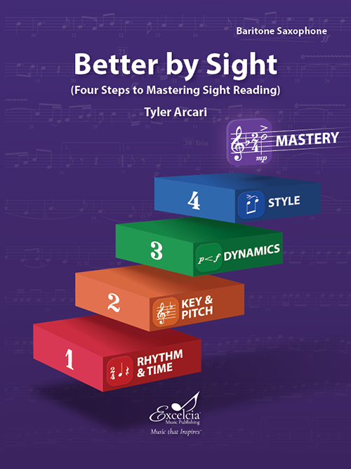 Better By Sight (Four Steps to Mastering Sight Reading) - Arcari - Baritone Saxophone - Book