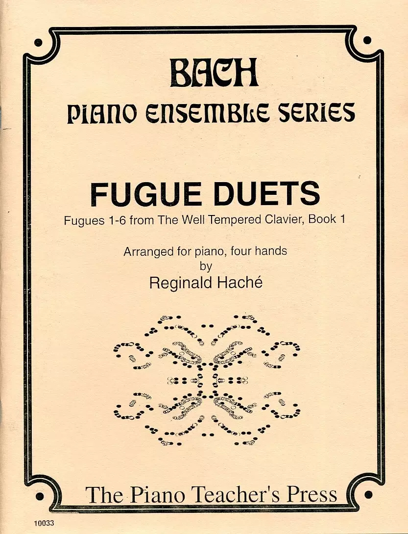 Fugue Duets: Fugues 1-6 from the Well-Tempered Clavier, Book 1 - Bach/Hache - Piano Duet (1 Piano, 4 Hands) - Book