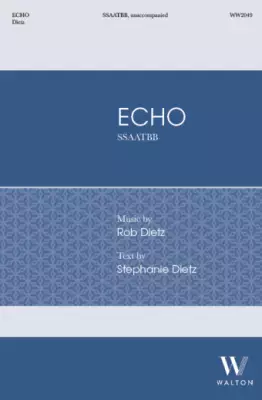 Echo - Dietz - SSAATBB