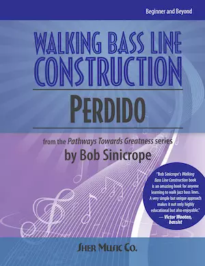 Walking Bass Line Construction: Perdido - Sinicrope - Double Bass - Book