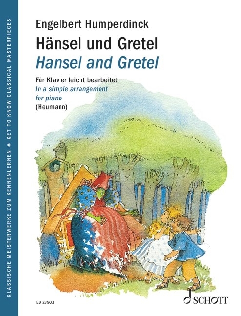 Hansel and Gretel Op. 67: Fairytale Opera in 3 Acts - Humperdinck/Heumann - Piano - Book