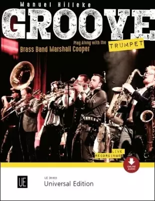 Universal Edition - Groove Trumpet: Play Along with the Brass Band Marshall Cooper - Hilleke - Trumpet - Book/Audio Online