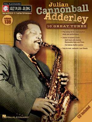 Julian \'\'Cannonball\'\' Adderley: Jazz Play-Along Volume 139 - Book/CD