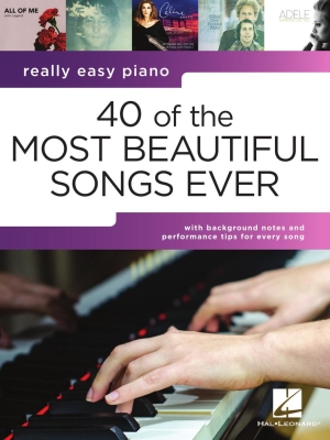 Hal Leonard - 40 of the Most Beautiful Songs Ever: Really Easy Piano - Book