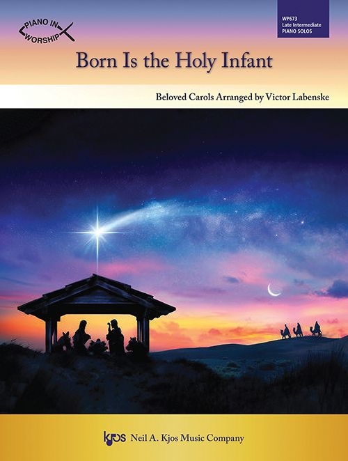 Born is the Holy Infant - Labenske - Piano - Book